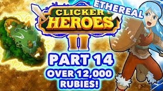 Clicker Heroes 2 Ethereal: OVER 12,000 RUBIES! - Walkthrough Guide #14 - PC Gameplay