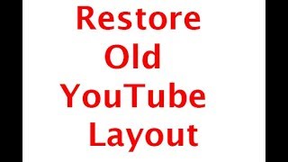 Restore Old YouTube Layout  firefox