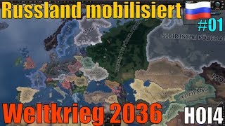 (Einleitung) #01 Russland | Weltkrieg 2036 Mod | [Hoi4] | Hearts of Iron 4 | (German/Deutsch)