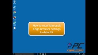 How to reset Microsoft Edge browser to default settings?
