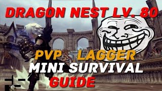 Dragon Nest SEA : DN PVP LAGGER Mini Survival Guide Ladder