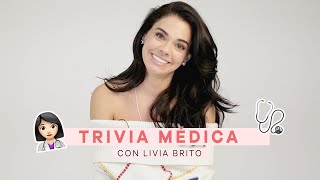¿Cuánto sabe Livia Brito de medicina? Le hicimos el quiz más divertido