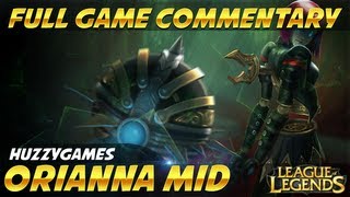 League of Legends - Diamond Orianna Mid - Full Game Commentary