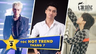 Top 3 Kiểu Tóc Hot Trend Gây Bão Tháng 7 | Chuyển Động 30Shine Số 34
