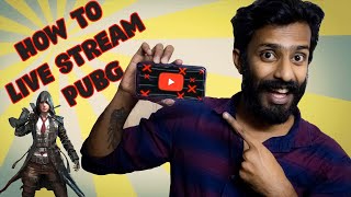 HOW TO LIVE STREAM PUBG MOBILE ON YOUTUBE FROM YOUR MOBILE