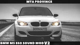 BMW M5 E60 Sound mod v2 [MTA Province]
