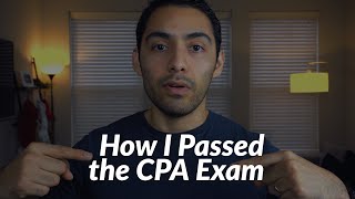 How I Passed the CPA Exam | Background, Studying for Exam and Tips to Help You Pass