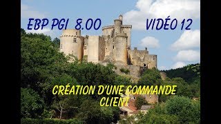 EBP V8 Vidéo 12 : Créer une commande client