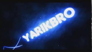 Интро для YARIKBRO. Ссылка на скачку в описании