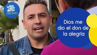 Dios me ha dado un don con la gente y estoy agradecido por eso - Lo que dice la gente