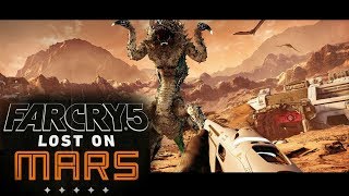 #3 FarCry 5: DLC Lost On The Mars - Прохождение