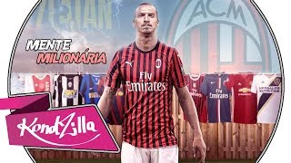 Zlatan Ibrahimović ● Mente milionária (PK & PK DELAS)