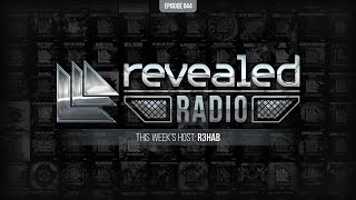 Revealed Radio 044 - Hosted by R3hab