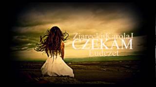 Ziarecki - Czekam [Feat. KarolaJ, Prod. Eudezet]
