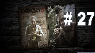 Far Cry 3 (без комментариев) # 27 - большая Салли, чувак! Субмарины!, вышка и захват аванпостов