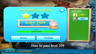 Pet Rescue Saga Level 109 No Booster