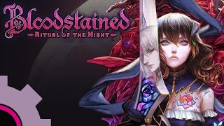 Bloodstained: Ritual of the Night [1]: Sharding My Pants [ Gameplay | Metroidvania ]