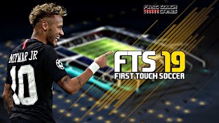 FTS 2019 Android Offline 300 MB HD Graphics First Touch Soccer