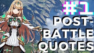 Xenoblade Chronicles 2 - 100+ Post Battle Quotes