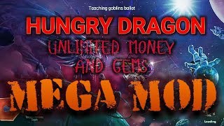 HUNGRY DRAGON MEGA MOD!!!
