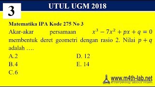 Persamaan Polinomial - Pembahasan UTUL UGM 2018 Matematika IPA KOde 275 No 3