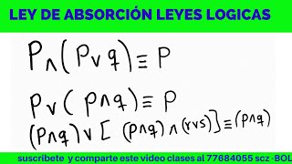 LEYES LOGICAS 10 LEYES DE ABSORCION LOGICA PROPOSICIONAL LOGICA MATEMATICA