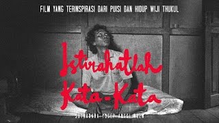 ISTIRAHATLAH KATA-KATA