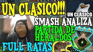 SMASH ANALIZA UNA PARTIDA DE HERALDOS "FULL RATAS EN LA PARTIDA" - DOTA 2