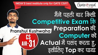 GATE 2019 Preparation Tips from Topper | GATE AT ZEAL | Toppers Talk | CS , AIR - 31 | Toppers Speak