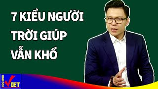 7 kiểu người dẫu trời có giúp cũng không thể sướng được | GNV