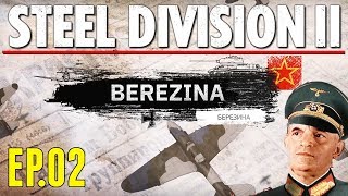 Steel Division 2 - Campaign Gameplay | BEREZINA Ep.02 [GER]