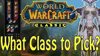 What Class to Pick in WoW? | A Classic WoW Guide | World of Warcraft Classic