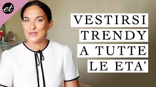 5 TREND che puoi indossare A TUTTE LE ETA'
