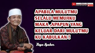 Subhanallah !! Rahasia Hikmah dibalik Cobaan dan ujian - Buya Syakur Yasin Ma