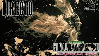 Final Fantasy XII The Zodiac Age - Guía - Directo #4 - Español - Completando Cacerias - Ps4