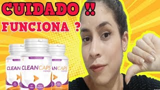 Clean caps funciona? clean caps funciona mesmo? clean caps como tomar  depoimento