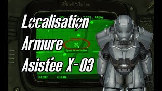LOCALISATION ARMURE ASSISTÉE X-03 - Fallout 4 - [ mod PC ]