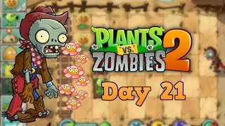 Plants vs Zombies 2 | Wild West Day 21 | Walkthrough