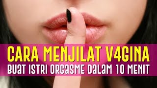 Cara Menj!lat Vag!na - Buat Cewek Orgasme Dalam 10 Menit