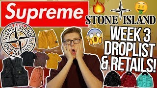 DRIPPY SUPREME x STONE ISLAND WEEK 3 SS19 DROPLIST & RETAILS! | BEST STONE ISLAND COLLAB...EVER?