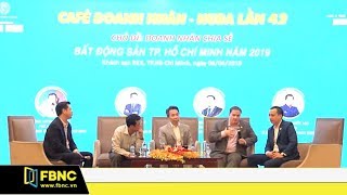 Xu hướng phát triển bất động sản TP.HCM 2019 | FBNC TV Câu chuyện kinh doanh 22/4/19