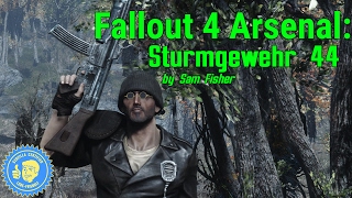 Fallout 4 Arsenal: Sturmgewehr 44 by Sam Fisher (PC & XB1)