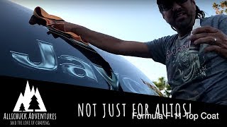 F11 TOPCOAT Review for not only cars and trucks! Also RV's