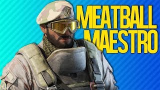 MEATBALL MAESTRO | Rainbow Six Siege