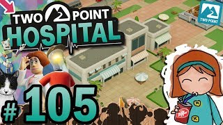 ?  Two Point Hospital #105 - Ignore The Explosion (Sweaty Palms ⭐⭐)