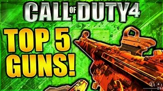TOP 5 BEST GUNS IN MODERN WARFARE REMASTERED! COD 4 REMASTERED BEST WEAPONS! COD 4 BEST GUNS!