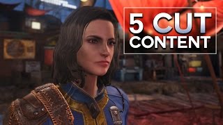 Fallout 4 - 5 Cut Content