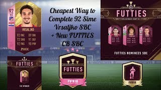 FIFA 18 FUTTIES ● CHEAPEST WAY TO COMPLETE SIME VRSALJKO RB WINNER SBC ● + FUTTIES POS CHANGE VOTING