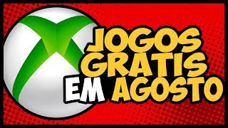 JOGOS GRÁTIS de AGOSTO da XBOX LIVE GOLD! (Xbox One & 360)