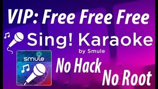 how to get vip access on smule for free without root without Hack 2018 |||| With Proof
